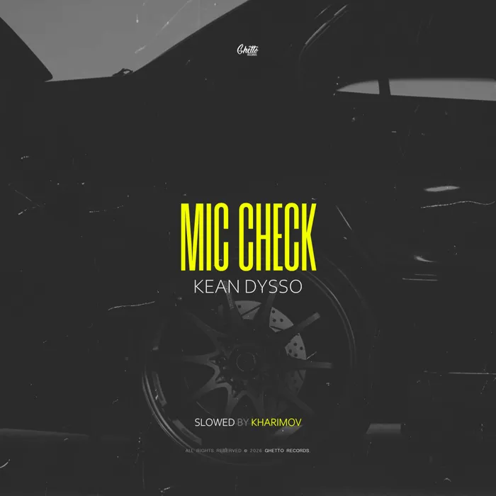 Mic Check (Slowed by Kharimov)