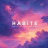 Habits