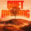 Quiet Morning