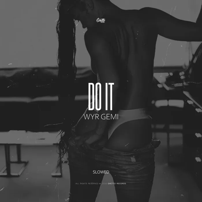 Do it (Slowed)