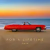 For A Lifetime