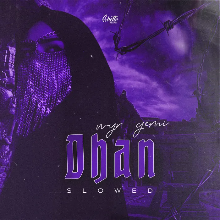 Dhan (Slowed)