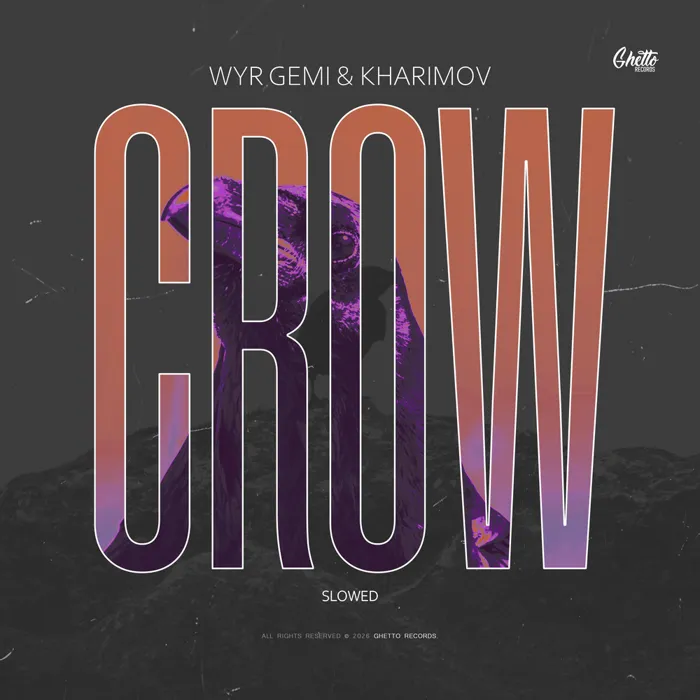 Crow (Slowed)