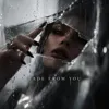 Fade from You