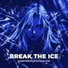 Break the Ice