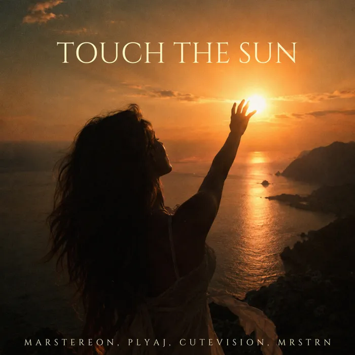 Touch The Sun