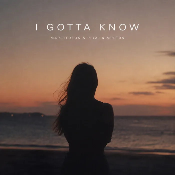 I Gotta Know