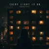 Every Light is On
