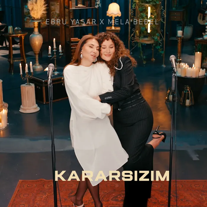 Kararsızım