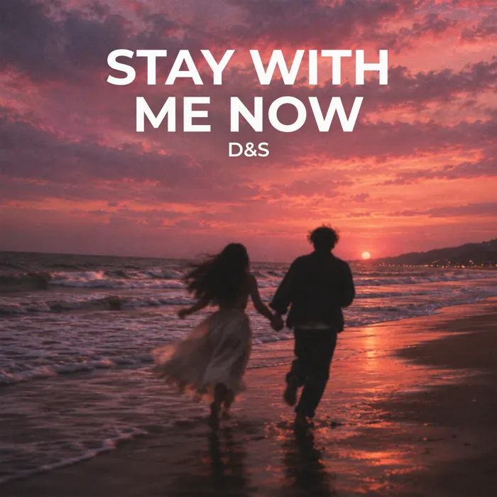 Stay With Me Now