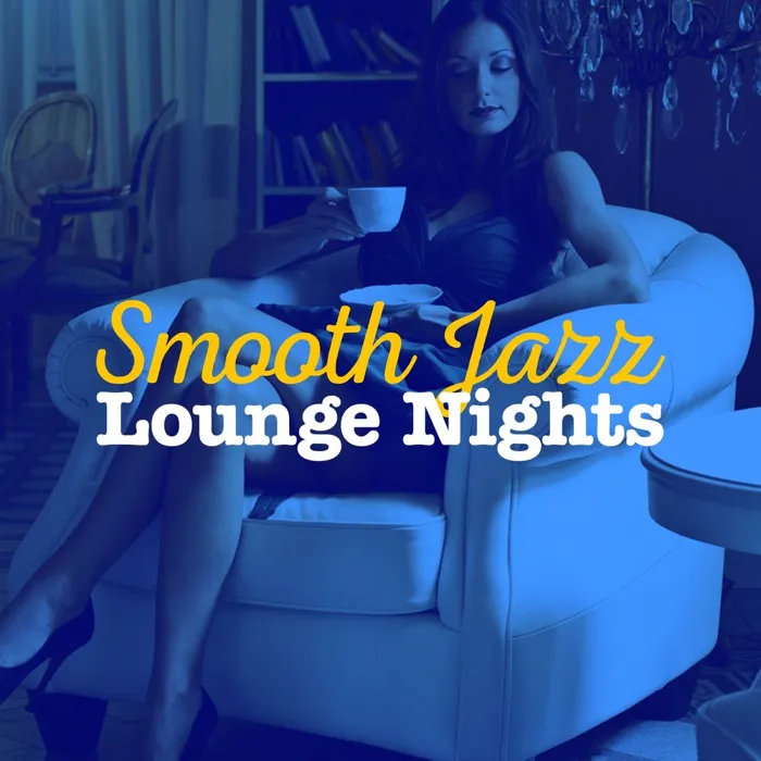 Smooth Jazz Lounge Nights
