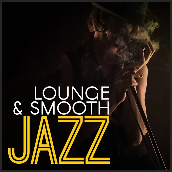 Lounge & Smooth Jazz