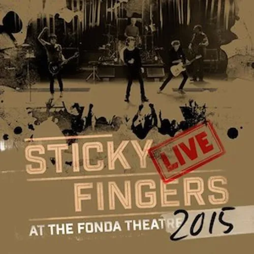 Sticky Fingers Live At The Fonda Theatre