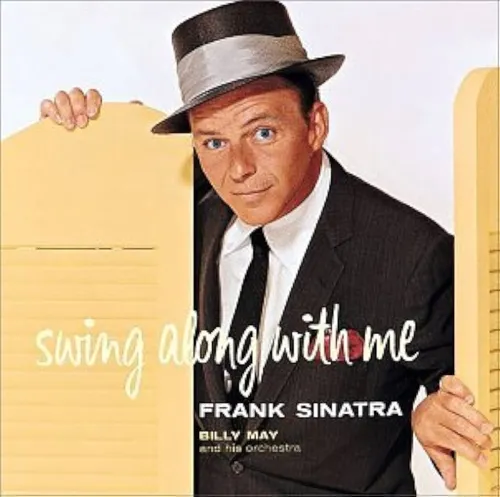 Sinatra Swings (Swing Along With Me)