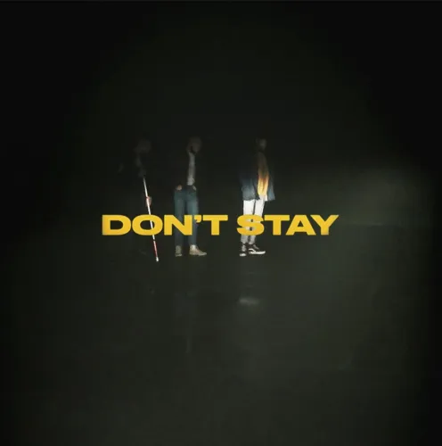 Don’t Stay