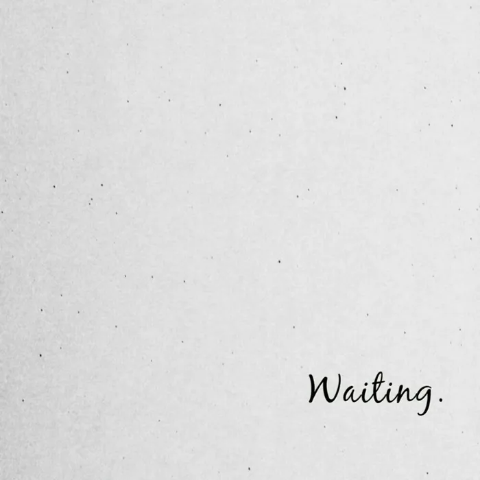 Waiting