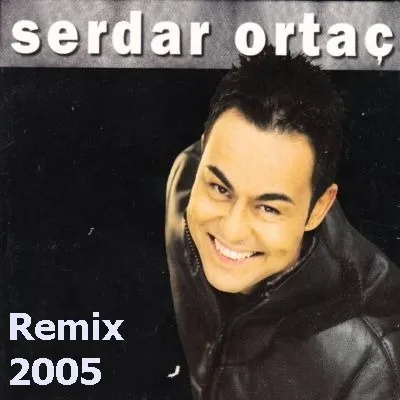 Serdar Ortac (Remixler)