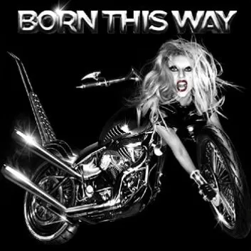 BORN THIS WAY THE TENTH ANNIVERSARY