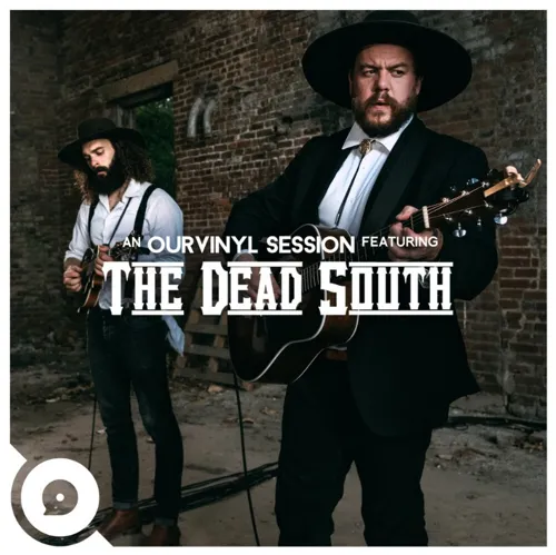 The Dead South