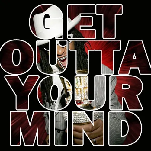 Outta Your Mind