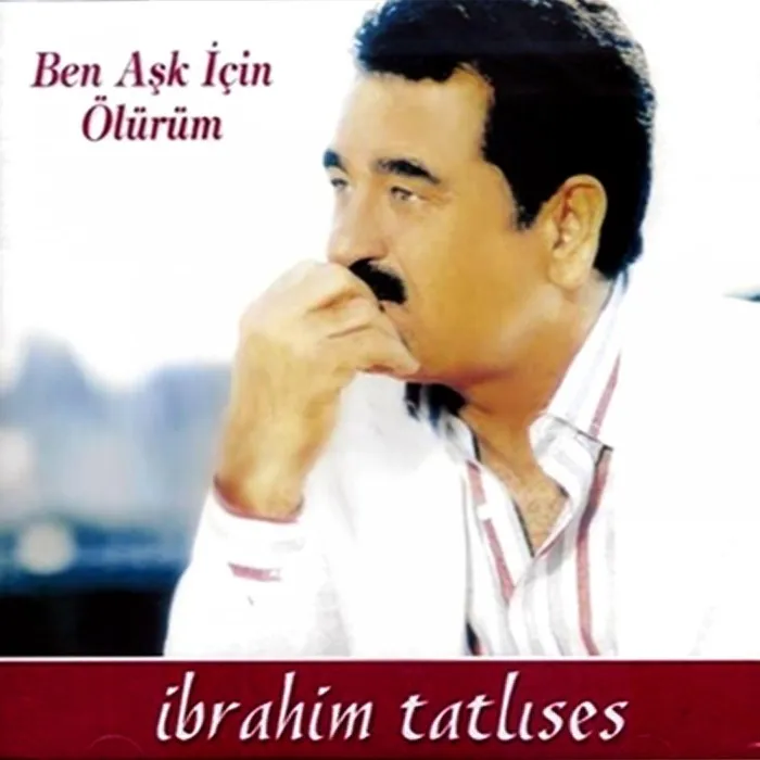 Ben Aşk İçin Ölürüm