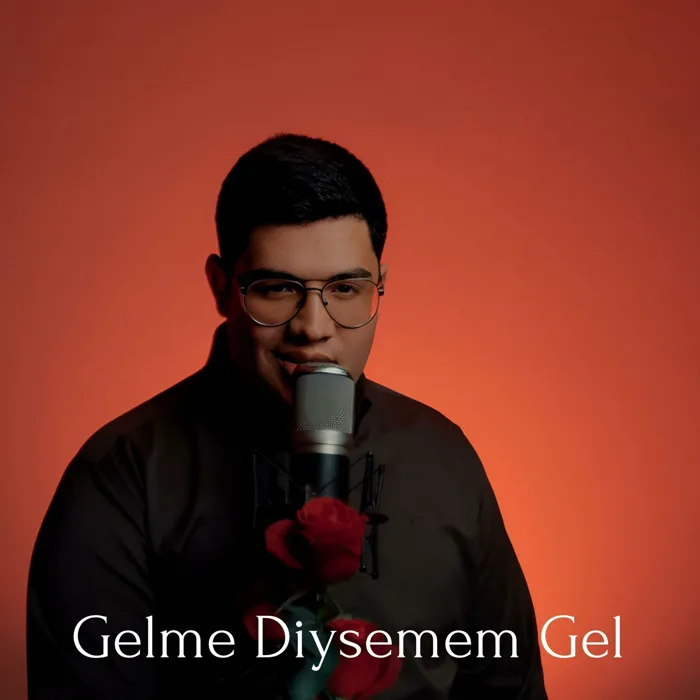 Gelme diýsemem gel