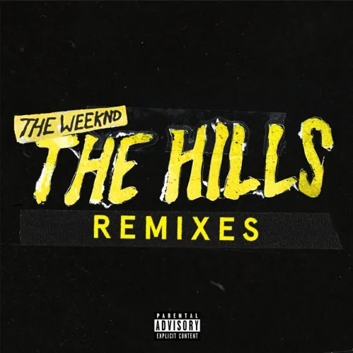 The Hills Remixes