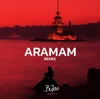 ARAMAN (Bujaa Beats Remix)