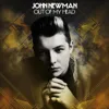 Out Of My Head (John Newman Re-Work)