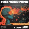 Free Your Mind (feat. Lucas & Steve)