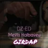 Girdap (feat. DZ-ED)