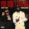 You Don’t Love Me (feat. Sexyy Red)