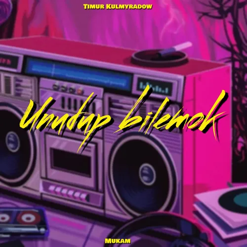 Unudup bilemok (feat. Mukam)