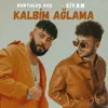 Kalbim Ağlama (feat. Siyam)