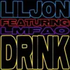 Drink (feat. Lil Jon)