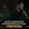 Ýeketägim (feat. Mähri Pirgulyýewa)