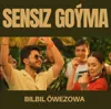 Sensiz goýma (feat. Bilbil Orazowa)