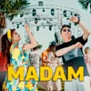 Madam (feat. Begmyrat Annamyradow)