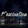 Fascination