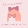 Fame Won’t Love You (feat. Paris Hilton)