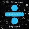 Perfect (feat. Beyoncé)