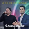 Ak pata (feat. Resul Çopanow)