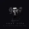 Real Life (feat. Ed Sheeran & Jaja Soze)