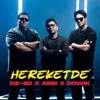 Hereketde (feat. DZ-ED, Dowik)