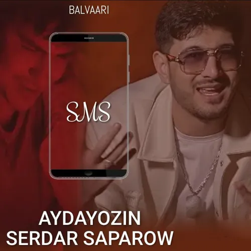 Sms (feat. Serdar Saparow)