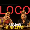 Loco (feat. Abadan Halmedova)