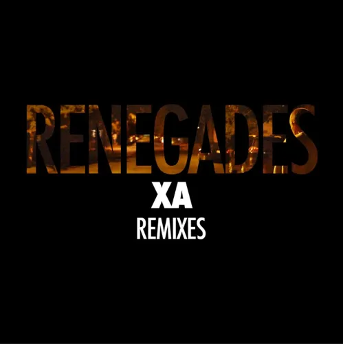 Renegades (The Knocks Remix)