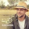 Kun Rahma (Long Version)