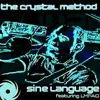 Sine Language (feat. The Chrystal Method)