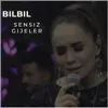 Sensiz gijeler (Live Session)